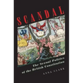 Scandal: The Sexual Politics of the British Constitution