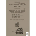 303-INCH MACHINE GUNS AND SMALL ARMS 1915 Nomenclature of Parts, Stripping, Assembling, Actions, Jams, Missfires, Failures and Inspection 1915