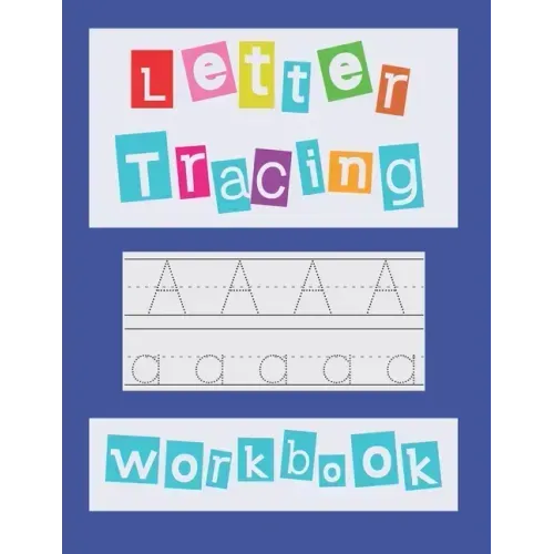 Letter Tracing Workbook: Handwriting Book Preschool Kindergarten Kids Age 3-5