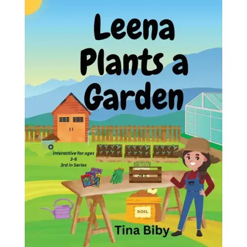 Leena Plants A Garden