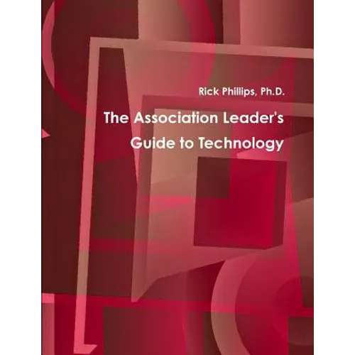 The Association Leader's Guide to Technology