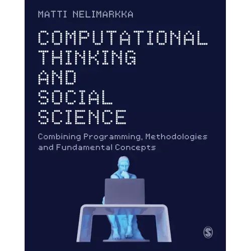 Computational Thinking and Social Science: Combining Programming, Methodologies and Fundamental Concepts