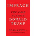 Impeach: The Case Against Donald Trump