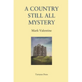 A Country Still All Mystery