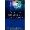 Everyday Miracles by God's Design