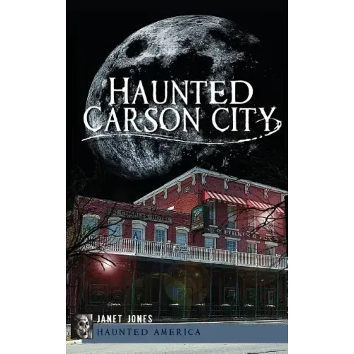 Haunted Carson City