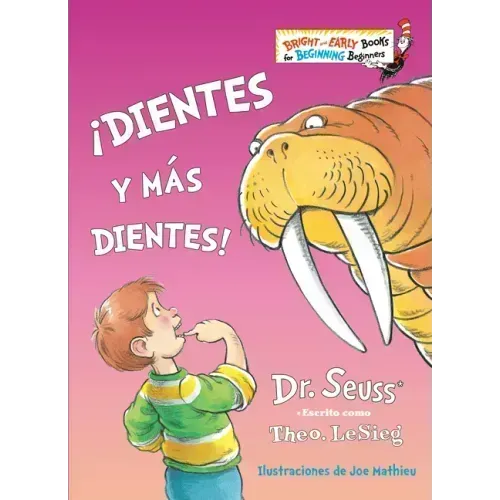 ¡Dientes Y Más Dientes! (the Tooth Book Spanish Edition)