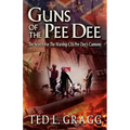 Guns of the Pee Dee
