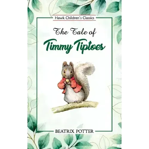The Tale of Timmy Tiptoes