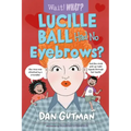 Lucille Ball Had No Eyebrows?
