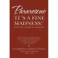 Pararescue 'It's a Fine Madness!': Book I 'Through the Looking Glass'