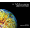 Into the Anthropocosmos: A Whole Space Catalog from the Mit Space Exploration Initiative