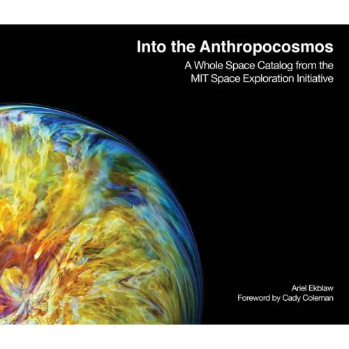 Into the Anthropocosmos: A Whole Space Catalog from the Mit Space Exploration Initiative