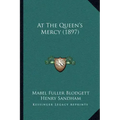 At The Queen's Mercy (1897)