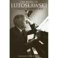 The Music of Lutoslawski