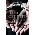 Time To Get Into Position