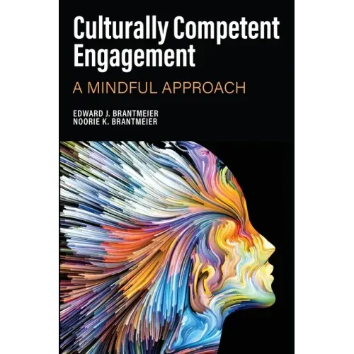 Culturally Competent Engagement: A Mindful Approach