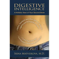 Digestive Intelligence: A Holistic View of Your Second Brain