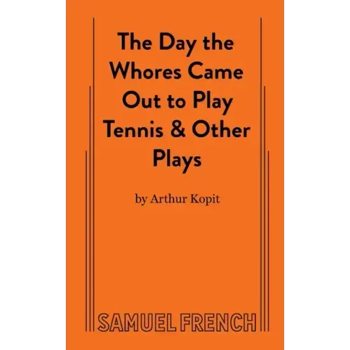 The Day the Whores Came Out to Play Tennis