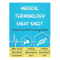 MEDICAL TERMINOLOGY CHEAT SHEET - The Big Book of Medical Terminology Workbook - 2900+ Terms, Prefixes, Suffixes, Root Words, Abbreviations, Word Sear