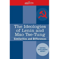 The Ideologies of Lenin and Mao Tse-tung: Similarities and Differences