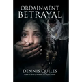 Ordainment Betrayal
