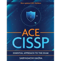 ACE - CISSP - Essential Approach To The Exam