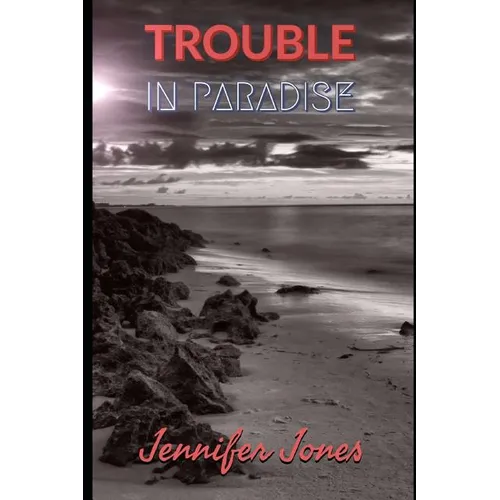 Trouble in Paradise