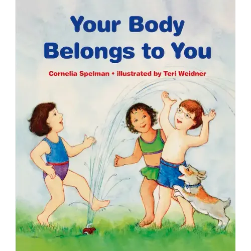 Your Body Belongs to You