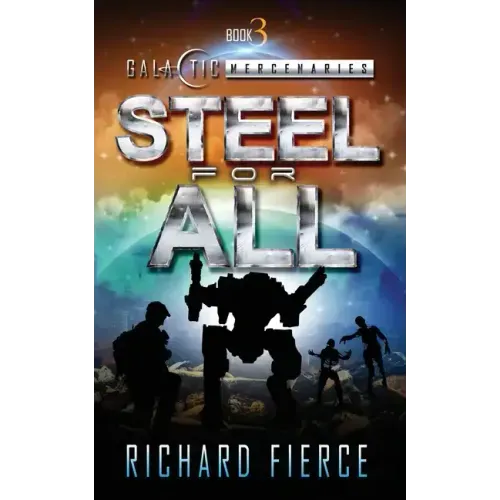 Steel for All: A Female Lead Space Opera