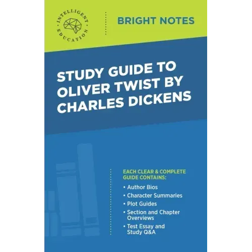 Study Guide to Oliver Twist by Charles Dickens