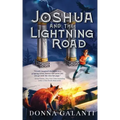 Joshua and the Lightning Road