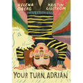 Your Turn, Adrian