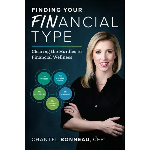 Finding Your Financial Type: Clearing the Hurdles to Financial Wellness