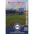 Atlanta Braves: An Interactive Guide to the World of Sports (Sports by the Numbers / History & Trivia)