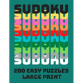 Sudoku: 200 Easy Puzzles Large Print: Puzzle Book Solutions Included Brain Training Teaser Numbers Activity Book For Adults Se