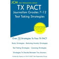 TX PACT Journalism Grades 7-12 - Test Taking Strategies
