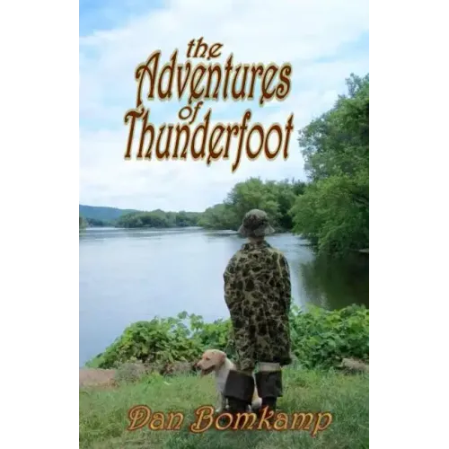 The Adventures of Thunderfoot