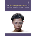 The Routledge Companion to Gender and Japanese Culture