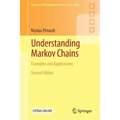 Understanding Markov Chains: Examples and Applications