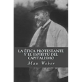 La etica protestante y el espiritu del capitalismo