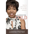 In From the Cold: What I've Learned About Life, Love, and Letting Go!