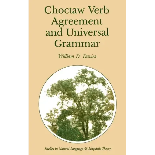 Choctaw Verb Agreement and Universal Grammar