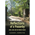 Reflections of a Passerby: Jesus, Jung, and the Power of Choice