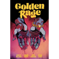 Golden Rage Volume 1
