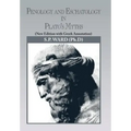 Penology and Eschatology in Plato's Myths: (New Edition with Greek Annotation)