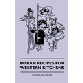 Indian Recipes for Western Kitchens