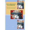 Pawnbroker's Handbook: How to Get Rich Buying and Selling Guns, Gold, and Other Good Stuff