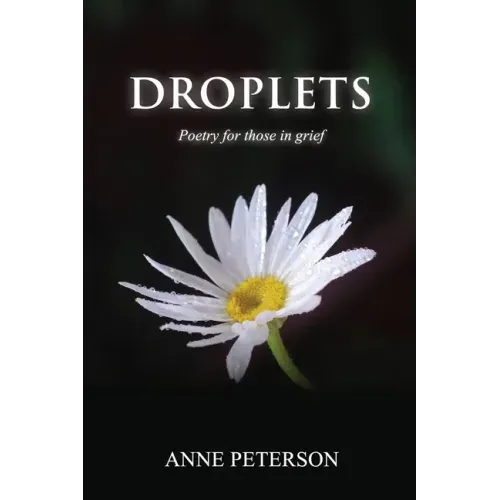 Droplets: Poetry for those in grief