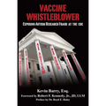 Vaccine Whistleblower: Exposing Autism Research Fraud at the CDC